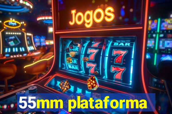 55mm plataforma